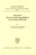 Winkler von Mohrenfels |  Abgeleitete Informationsleistungspflichten im deutschen Zivilrecht. | eBook | Sack Fachmedien