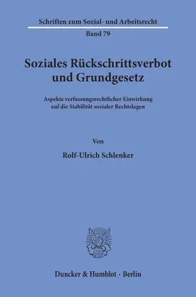Schlenker |  Soziales Rückschrittsverbot und Grundgesetz | eBook | Sack Fachmedien