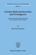 Schlenker |  Soziales Rückschrittsverbot und Grundgesetz | eBook | Sack Fachmedien