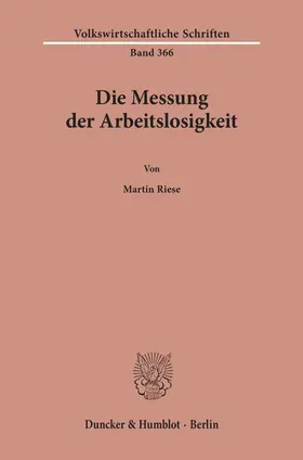 Riese |  Die Messung der Arbeitslosigkeit. | eBook | Sack Fachmedien