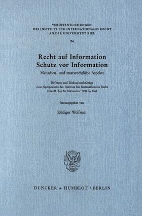 Wolfrum | Recht auf Information, Schutz vor Information. | E-Book | sack.de