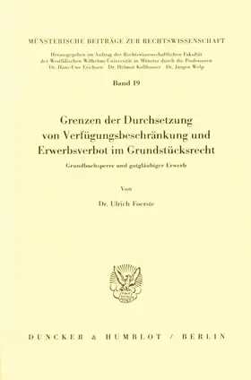 Foerste |  Grenzen der Durchsetzung von Verfügungsbeschränkung und Erwerbsverbot im Grundstücksrecht. | eBook | Sack Fachmedien