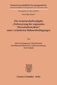 Ewringmann / Vorholz / Freund |  Die Gemeinschaftsaufgabe »Verbesserung der regionalen Wirtschaftsstruktur« unter veränderten Rahmenbedingungen. | eBook | Sack Fachmedien