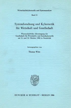 Witte |  Systemforschung und Kybernetik für Wirtschaft und Gesellschaft. | eBook | Sack Fachmedien