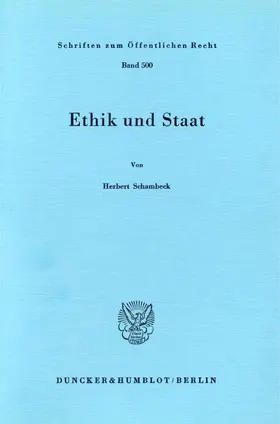 Schambeck |  Ethik und Staat. | eBook | Sack Fachmedien