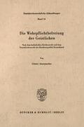 Assenmacher |  Die Wehrpflichtbefreiung der Geistlichen. | eBook | Sack Fachmedien