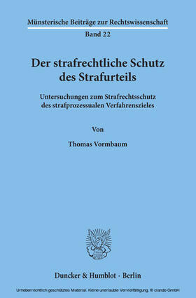 Vormbaum |  Der strafrechtliche Schutz des Strafurteils. | eBook | Sack Fachmedien