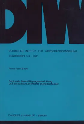 Bade |  Regionale Beschäftigungsentwicklung und produktionsorientierte Dienstleistungen. | eBook | Sack Fachmedien