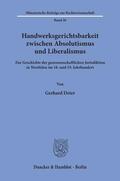 Deter |  Handwerksgerichtsbarkeit zwischen Absolutismus und Liberalismus. | eBook | Sack Fachmedien