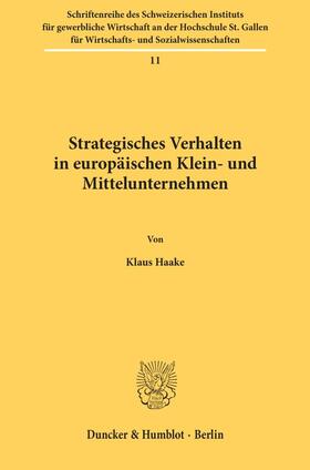 Haake | Strategisches Verhalten in europäischen Klein- und Mittelunternehmen. | E-Book | sack.de