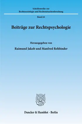 Jakob / Rehbinder |  Beiträge zur Rechtspsychologie. | eBook | Sack Fachmedien