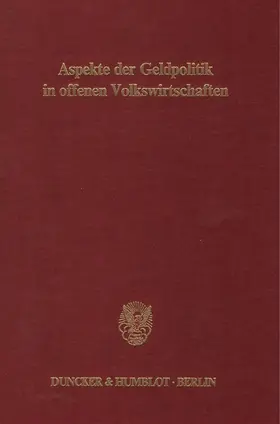 Köhler / Pohl |  Aspekte der Geldpolitik in offenen Volkswirtschaften. | eBook | Sack Fachmedien