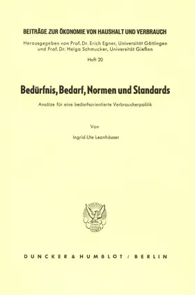 Leonhäuser |  Bedürfnis, Bedarf, Normen und Standards. | eBook | Sack Fachmedien