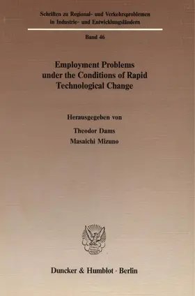 Dams / Mizuno |  Employment Problems under the Conditions of Rapid Technological Change. | eBook | Sack Fachmedien