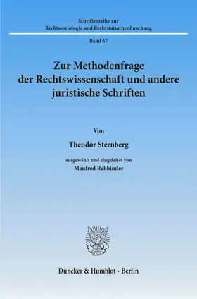 Sternberg |  Zur Methodenfrage der Rechtswissenschaft und andere juristische Schriften. | eBook | Sack Fachmedien