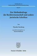 Sternberg |  Zur Methodenfrage der Rechtswissenschaft und andere juristische Schriften. | eBook | Sack Fachmedien