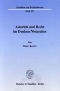 Kerger |  Autorität und Recht im Denken Nietzsches. | eBook | Sack Fachmedien