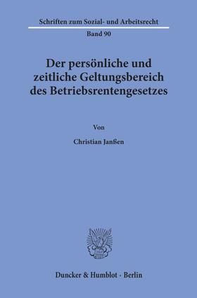 Janßen | Der persönliche und zeitliche Geltungsbereich des Betriebsrentengesetzes. | E-Book | sack.de