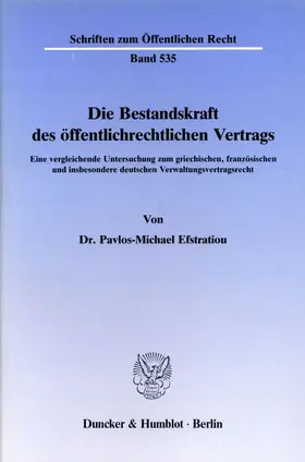 Efstratiou |  Die Bestandskraft des öffentlichrechtlichen Vertrags. | eBook | Sack Fachmedien