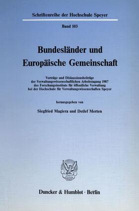 Magiera / Merten |  Bundesländer und Europäische Gemeinschaft. | eBook | Sack Fachmedien