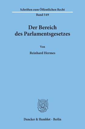 Hermes | Der Bereich des Parlamentsgesetzes. | E-Book | sack.de