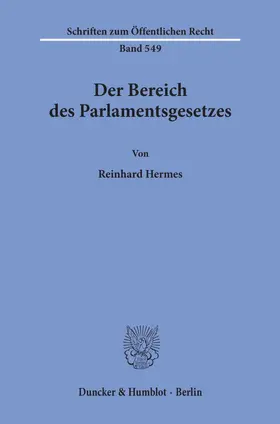 Hermes |  Der Bereich des Parlamentsgesetzes. | eBook | Sack Fachmedien
