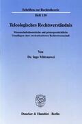 Mittenzwei |  Teleologisches Rechtsverständnis. | eBook | Sack Fachmedien