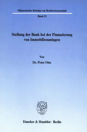 Otto | Stellung der Bank bei der Finanzierung von Immobilienanlagen. | E-Book | www.sack.de