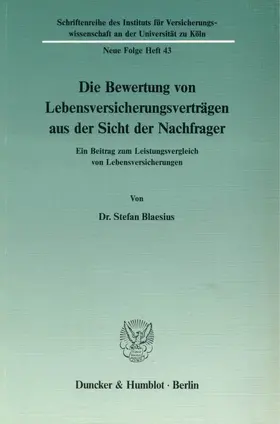 Blaesius |  Die Bewertung von Lebensversicherungsverträgen aus der Sicht der Nachfrager. | eBook | Sack Fachmedien