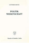 Dietze |  Politik - Wissenschaft. | eBook | Sack Fachmedien