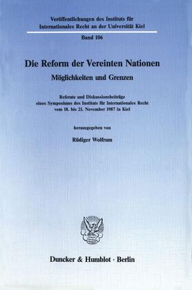 Wolfrum | Die Reform der Vereinten Nationen. | E-Book | sack.de