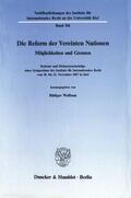 Wolfrum |  Die Reform der Vereinten Nationen. | eBook | Sack Fachmedien