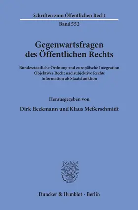Heckmann / Meßerschmidt |  Gegenwartsfragen des Öffentlichen Rechts. | eBook | Sack Fachmedien
