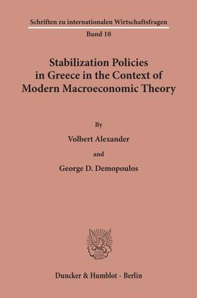 Alexander / Demopoulos | Stabilization Policies in Greece in the Context of Modern Macroeconomic Theory. | E-Book | sack.de