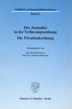 Grawert / Tomuschat |  Der Journalist in der Verfassungsordnung. | eBook | Sack Fachmedien