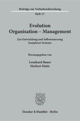 Bauer / Matis | Evolution - Organisation - Management. | E-Book | sack.de