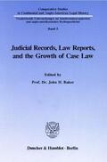 Baker |  Judicial Records, Law Reports, and the Growth of Case Law | eBook | Sack Fachmedien