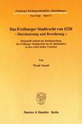 Nassall |  Das Freiburger Stadtrecht von 1520 – Durchsetzung und Bewährung. | eBook | Sack Fachmedien
