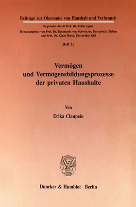 Claupein |  Vermögen und Vermögensbildungsprozesse der privaten Haushalte. | eBook | Sack Fachmedien