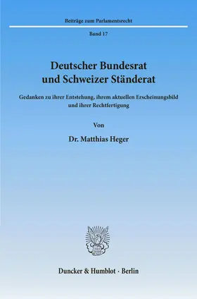 Heger | Deutscher Bundesrat und Schweizer Ständerat. | E-Book | sack.de