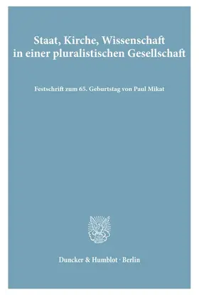 Schwab / Strätz / Giesen |  Staat, Kirche, Wissenschaft in einer pluralistischen Gesellschaft. | eBook | Sack Fachmedien