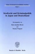 Hirsch / Weigend |  Strafrecht und Kriminalpolitik in Japan und Deutschland. | eBook | Sack Fachmedien