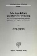 Kreikebaum / Herbert |  Arbeitsgestaltung und Betriebsverfassung. | eBook | Sack Fachmedien