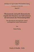 Hartig |  Ökonomische und polit-ökonomische Aspekte des Einsatzes von Subventionen als Instrument der Wirtschaftspolitik. | eBook | Sack Fachmedien