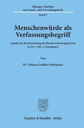 Geddert-Steinacher |  Menschenwürde als Verfassungsbegriff | eBook | Sack Fachmedien