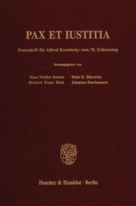 Kaluza / Paarhammer / Klecatsky | Pax et Iustitia. | E-Book | sack.de