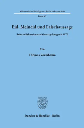 Vormbaum |  Eid, Meineid und Falschaussage. | eBook | Sack Fachmedien