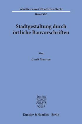 Manssen | Stadtgestaltung durch örtliche Bauvorschriften. | E-Book | sack.de