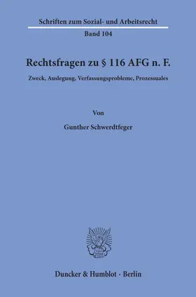 Schwerdtfeger | Rechtsfragen zu § 116 AFG n. F. | E-Book | sack.de