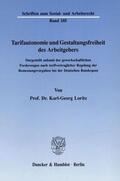 Loritz |  Tarifautonomie und Gestaltungsfreiheit des Arbeitgebers. | eBook | Sack Fachmedien